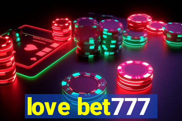 love bet777